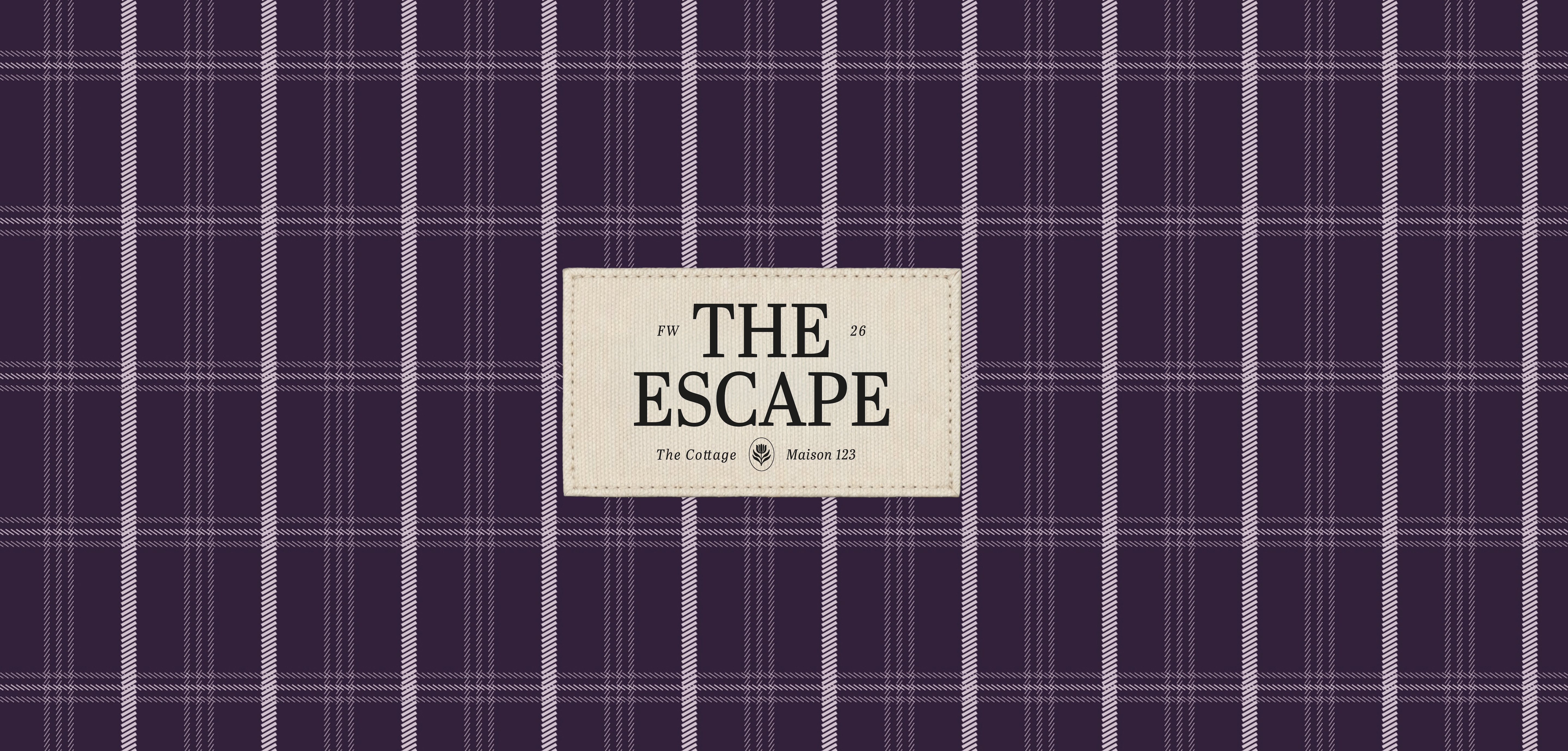 The Escape — FW26, The Cottage, Maison 123